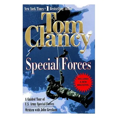 "Special Forces: A Guided Tour of U.S. Army Special Forces" - "" ("Clancy Tom")(Paperback)