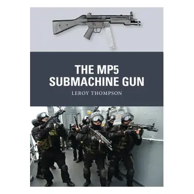 "The Mp5 Submachine Gun" - "" ("Thompson Leroy")(Paperback)