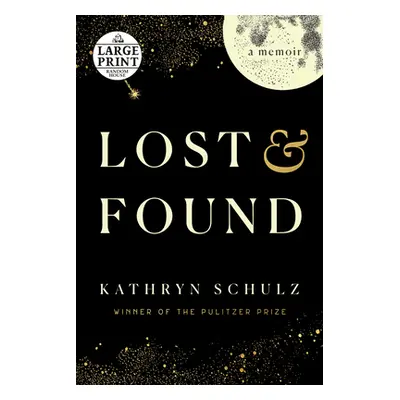 "Lost & Found: A Memoir" - "" ("Schulz Kathryn")(Paperback)