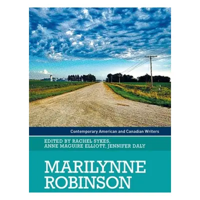 "Marilynne Robinson" - "" ("Sykes Rachel")(Pevná vazba)