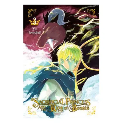 "Sacrificial Princess and the King of Beasts, Vol. 3" - "" ("Tomofuji Yu")(Paperback)