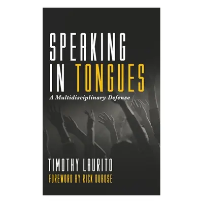 "Speaking in Tongues" - "" ("Laurito Timothy")(Pevná vazba)