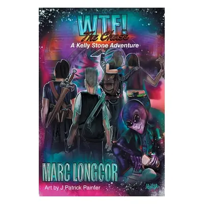 "WTF! The Chase" - "" ("Longcor Marc")(Paperback)