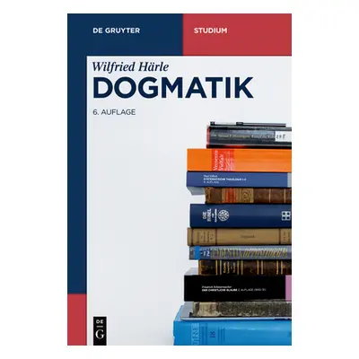 "Dogmatik" - "" ("Hrle Wilfried")(Paperback)