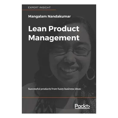 "Lean Product Management" - "" ("Mangalam Nandakumar")(Paperback)