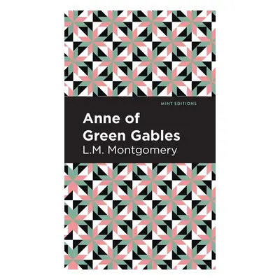 "Anne of Green Gables" - "" ("Montgomery L. M.")(Pevná vazba)