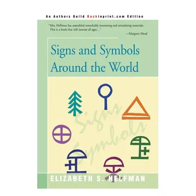 "Signs and Symbols Around the World" - "" ("Helfman Elizabeth S.")(Paperback)