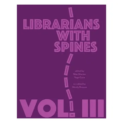 "Librarians With Spines" - "" ("Macias Max")(Paperback)