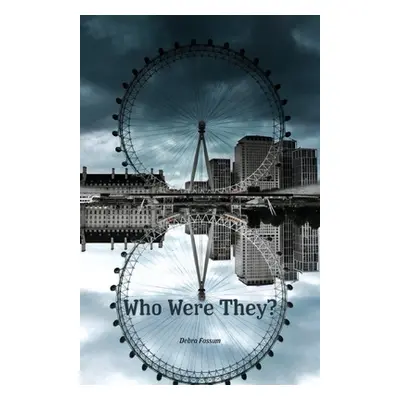 "Who Were They?" - "" ("Fossum Debra")(Paperback)