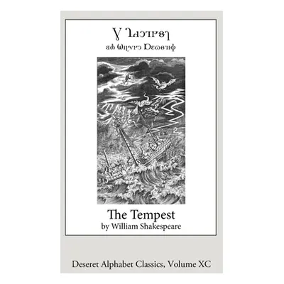 "The Tempest (Deseret Alphabet edition)" - "" ("Shakespeare William")(Paperback)