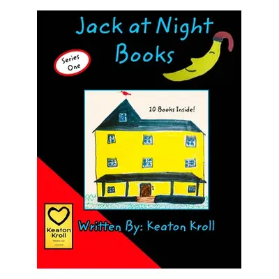 "Jack at Night Books: Series One" - "" ("Kroll Keaton")(Paperback)