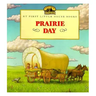 "Prairie Day" - "" ("Wilder Laura Ingalls")(Paperback)