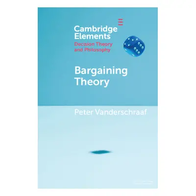 "Bargaining Theory" - "" ("Vanderschraaf Peter")(Paperback)