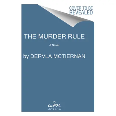 "The Murder Rule" - "" ("McTiernan Dervla")(Paperback)