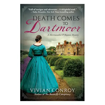 "Death Comes to Dartmoor: A Merriweather and Royston Mystery" - "" ("Conroy Vivian")(Pevná vazba