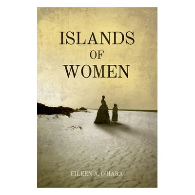 "Islands of Women" - "" ("O'Hara Eileen A.")(Paperback)