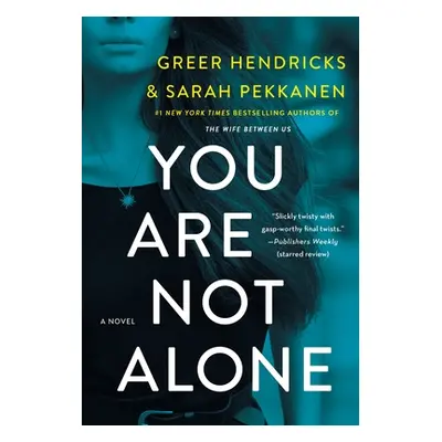 "You Are Not Alone" - "" ("Hendricks Greer")(Mass Market Paperbound)