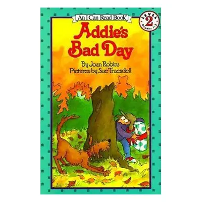 "Addie's Bad Day" - "" ("Robins Joan")(Paperback)