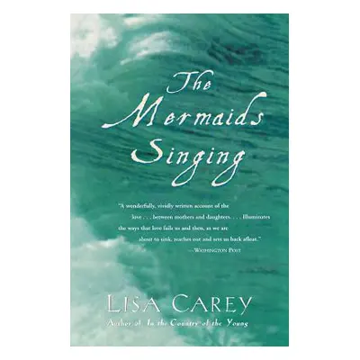 "The Mermaids Singing" - "" ("Carey Lisa")(Paperback)