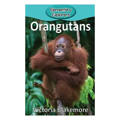 "Orangutans" - "" ("Blakemore Victoria")(Pevná vazba)