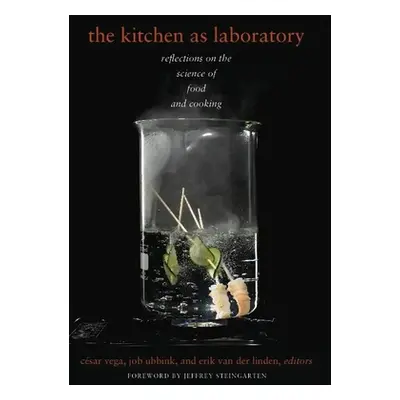 "The Kitchen as Laboratory: Reflections on the Science of Food and Cooking" - "" ("Vega Csar")(P