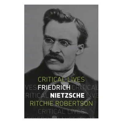 "Friedrich Nietzsche" - "" ("Robertson Ritchie")(Paperback)