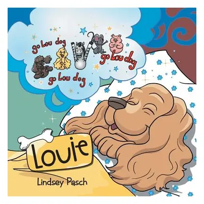 "Louie" - "" ("Pasch Lindsey")(Paperback)