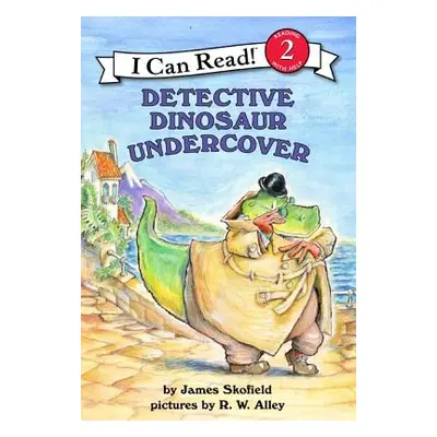 "Detective Dinosaur Undercover" - "" ("Skofield James")(Paperback)