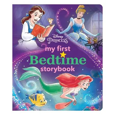 "Disney Princess My First Bedtime Storybook" - "" ("Disney Books")(Pevná vazba)