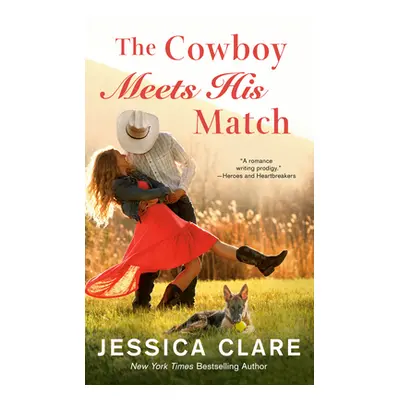 "The Cowboy Meets His Match" - "" ("Clare Jessica")(Mass Market Paperbound)