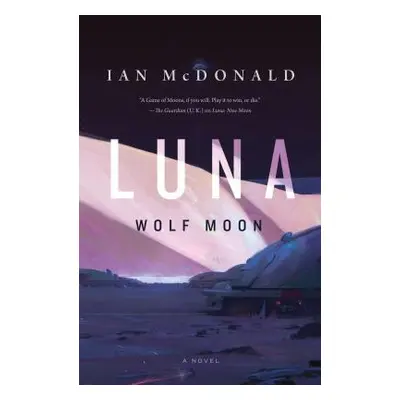 "Luna: Wolf Moon" - "" ("McDonald Ian")(Paperback)