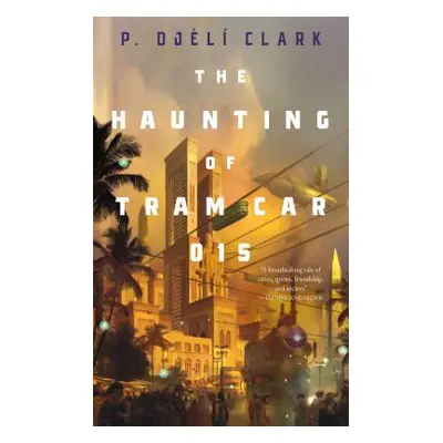 "The Haunting of Tram Car 015" - "" ("Clark P. Djl")(Paperback)