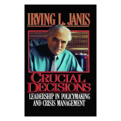 "Crucial Decisions" - "" ("Janis Irving L.")(Paperback)