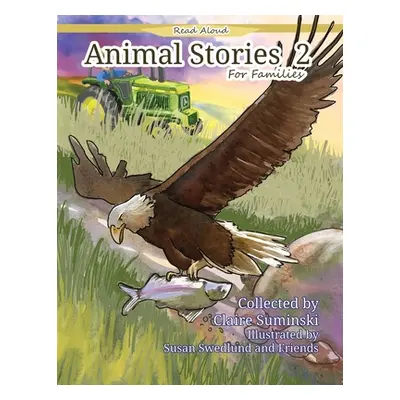 "Animal Stories For Families 2" - "" ("Suminski Claire")(Paperback)