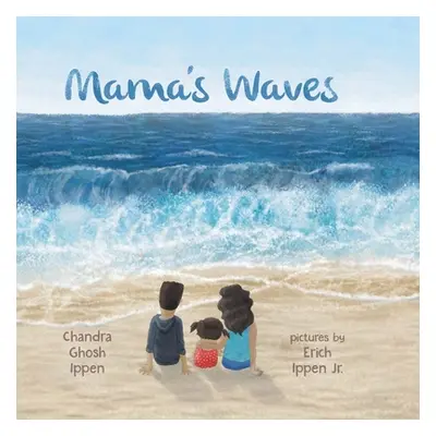 "Mama's Waves" - "" ("Ghosh Ippen Chandra")(Paperback)