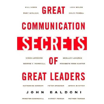 "Great Communication Secrets of Great Leaders" - "" ("Baldoni John")(Paperback)