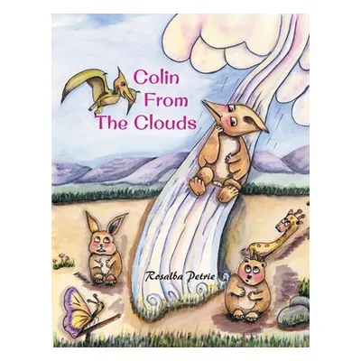 "Colin from the Clouds" - "" ("Petrie Rosalba")(Paperback)