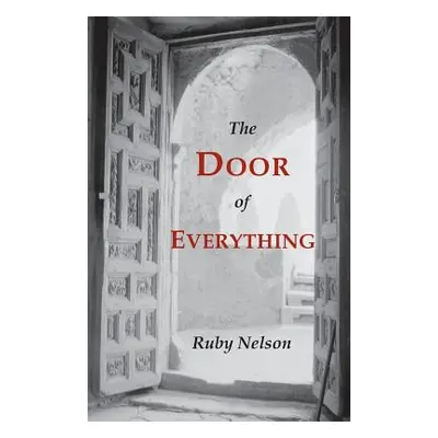 "The Door of Everything" - "" ("Nelson Ruby")(Paperback)