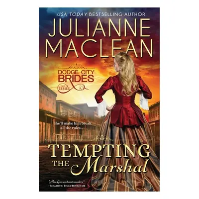 "Tempting the Marshal: (A Western Historical Romance)" - "" ("MacLean Julianne")(Paperback)