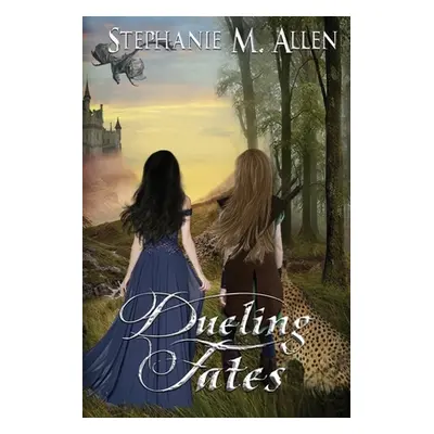 "Dueling Fates" - "" ("Allen Stephanie M.")(Paperback)