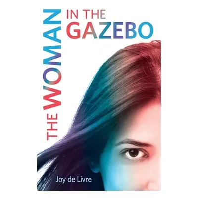 "The Woman in the Gazebo" - "" ("de Livre Joy")(Paperback)