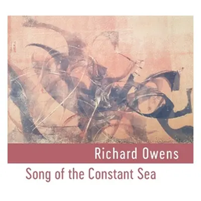 "Song of the Constant Sea" - "" ("Owens Richard")(Paperback)