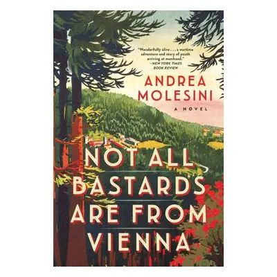 "Not All Bastards Are from Vienna" - "" ("Molesini Andrea")(Paperback)