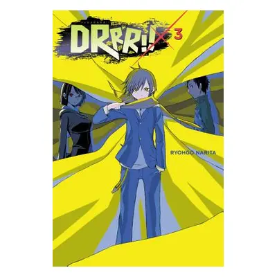 "Durarara!!, Vol. 3 (Light Novel)" - "" ("Narita Ryohgo")(Paperback)