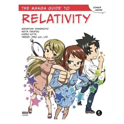 "The Manga Guide to Relativity" - "" ("Nitta Hideo")(Paperback)