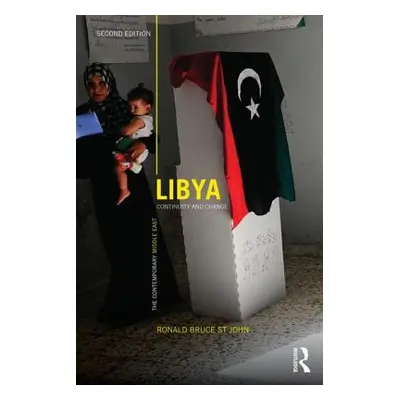 "Libya: Continuity and Change" - "" ("St John Ronald Bruce")(Paperback)