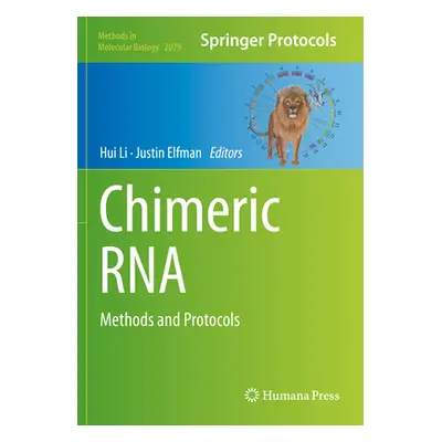 "Chimeric RNA: Methods and Protocols" - "" ("Li Hui")(Paperback)