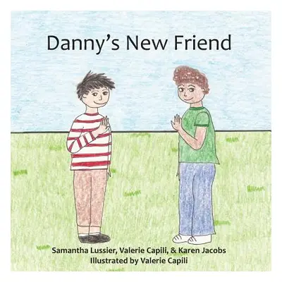 "Danny's New Friend" - "" ("Lussier Samantha")(Paperback)