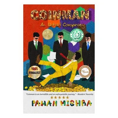 "Coinman: An Untold Conspiracy" - "" ("Mishra Pawan")(Paperback)