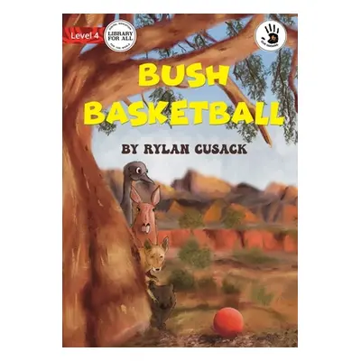 "Bush Basketball" - "" ("Cusack Rylan")(Paperback)